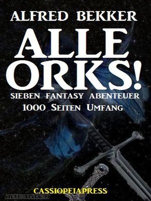 cover image of Alle Orks! Sieben Fantasy Abenteuer